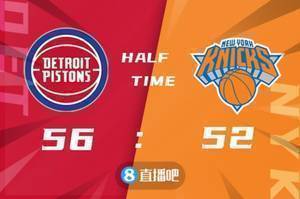 ?季前赛-兰德尔29+11 罗斯14分 尼克斯逆转活塞取3连胜